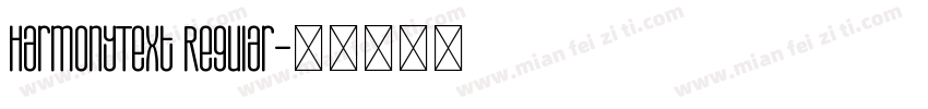 HarmonyText Regular字体转换
